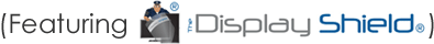 The Display Shield